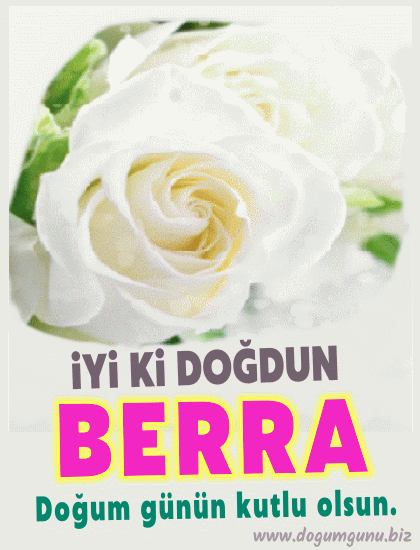 iyi ki doğdun BERRA gif resimler, Berra ismine doğum günü tebrik mesajlar