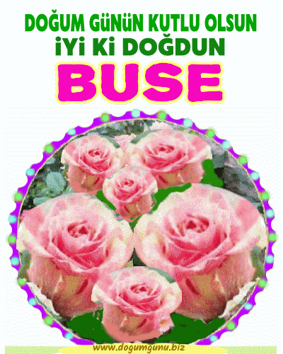 iyiki doğdun Buse